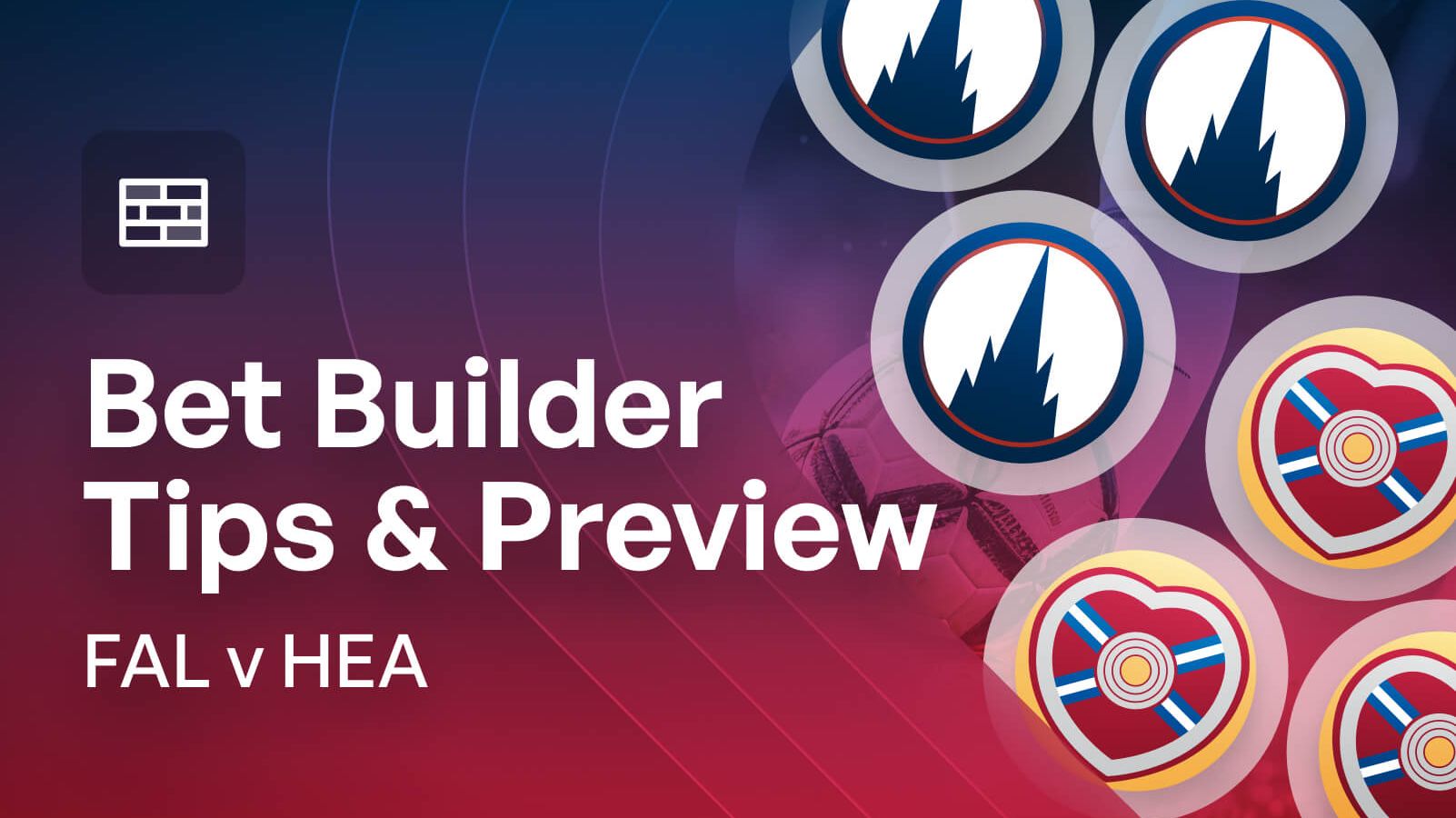 Image for Falkirk v Hearts Bet Builder Tips & Match Preview